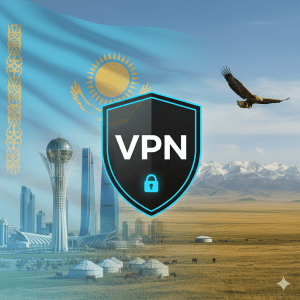 VPN Казахстан: доступ к казахстанскому интернету из любой точки мира